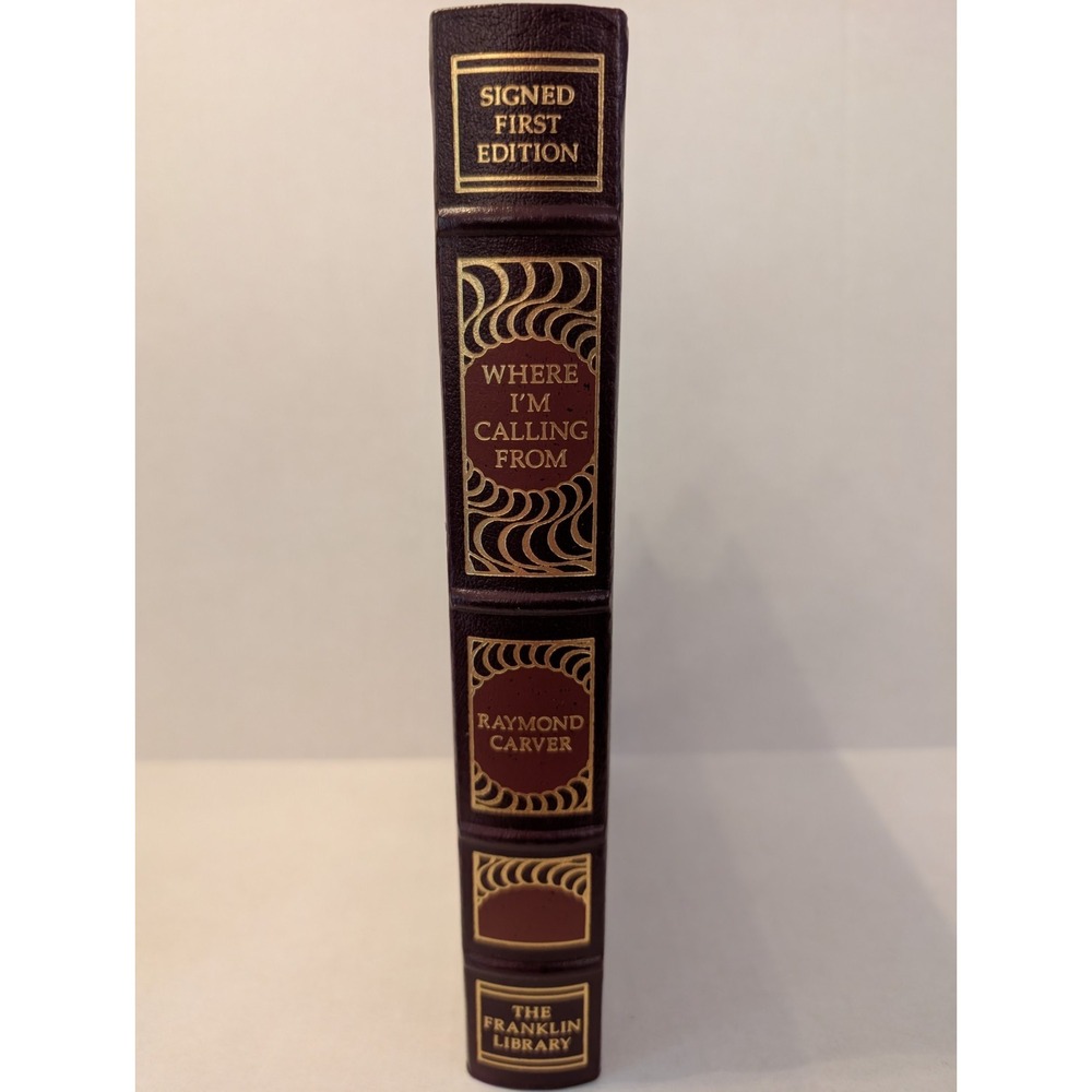 Raymond Carver/Where I'm Calling From/Signed 1st Edition/FranklinLibrary/Leather